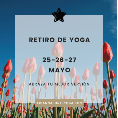 RETIRO DE YOGA 25-26 y 27 de MAYO